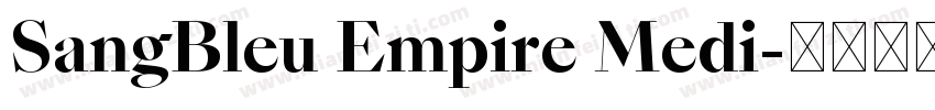 SangBleu Empire Medi字体转换